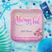 Einmal Gefüttert immer a Gefüttert Pappteller (Party)