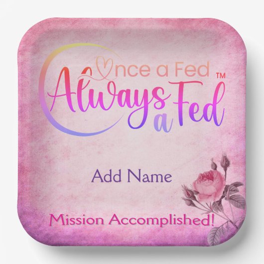 Einmal Gefüttert immer a Gefüttert Pappteller (Vorderseite)