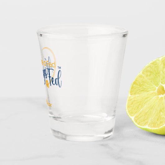 Einmal Gefüttert immer a Gefüttert Schnapsglas (Rechts)