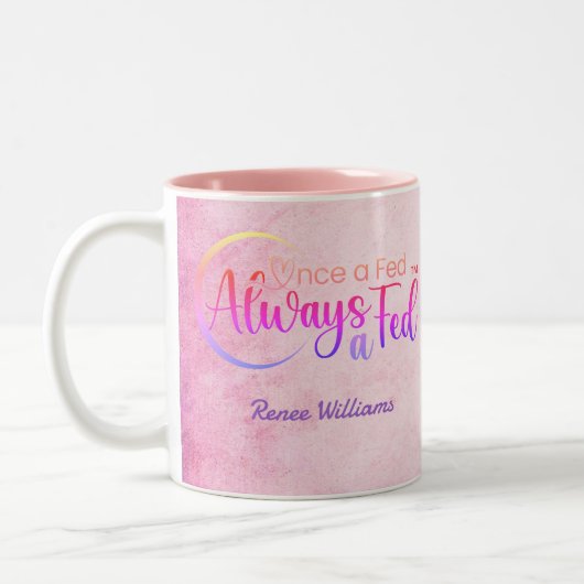 Einmal Gefüttert immer a Gefüttert Zweifarbige Tasse (Links)