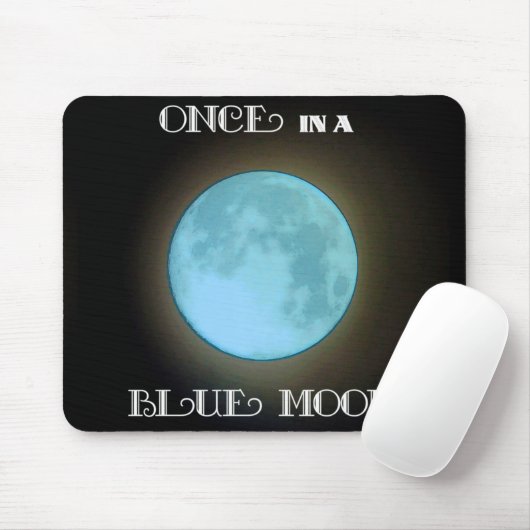 "Einmal in einem blauen Mond" Mousepad (Mit Mouse)