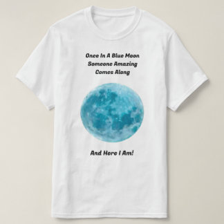 Einmal in einem blauen T - Shirt