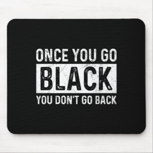 Einmal Schwarz, immer Schwarz für eine Bühnen-Te Mousepad