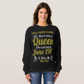 Einmal war eine Königin im Juni Geboren Sweatshirt (Vorne ganz)