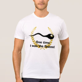 Einmal war ich das schnellste, lustige T-Shirt