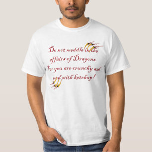 Einmischen Sie nicht sich in den Angelegenheiten T-Shirt