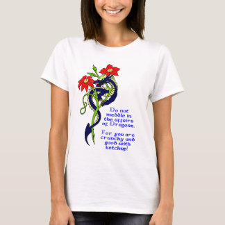 Einmischen Sie nicht sich in den Angelegenheiten T-Shirt