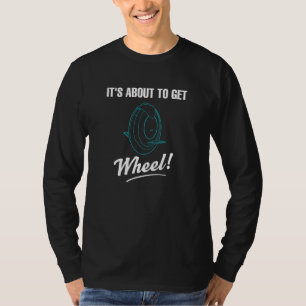 Einradfahrer Elektro-Einrad auf dem Weg zum Rad T-Shirt