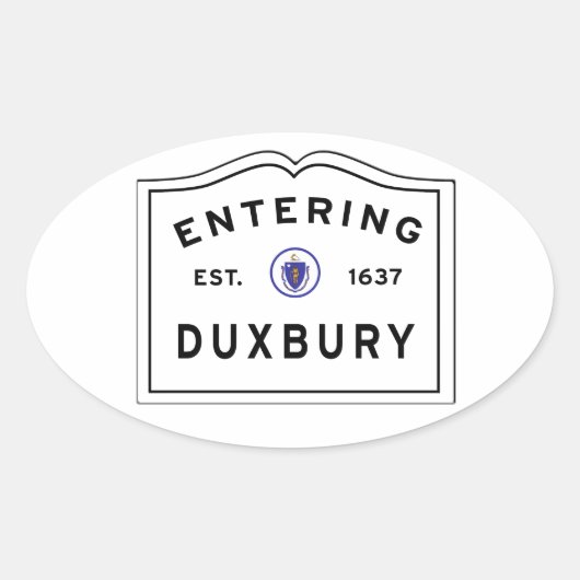 Einreise in die Stadt DUXBURY MA Ovaler Aufkleber (Vorderseite)