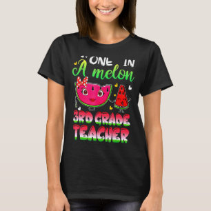 Eins in einem Melon 3. Klasse Lehrer Wassermelone T-Shirt