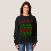 Eins in einer Melone Watermelon Funny Pun Frucht S Sweatshirt (Vorne ganz)