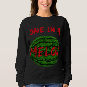 Eins in einer Melone Watermelon Funny Pun Frucht S Sweatshirt