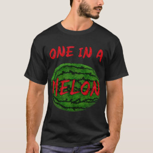 Eins in einer Melone Watermelon Funny Pun Frucht S T-Shirt