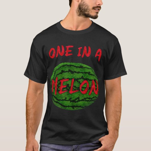 Eins in einer Melone Watermelon Funny Pun Frucht S T-Shirt (Vorderseite)