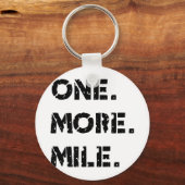 Eins. Mehr. Mile. Schlüsselanhänger (Vorderseite)