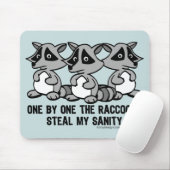 Eins nach dem anderen Raccoons Mousepad (Mit Mouse)