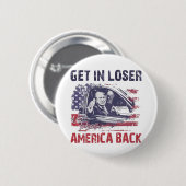 Eins: Wir nehmen Amerika zurück Trump Button (Vorne & Hinten)