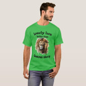 einsamer Löwe Zitat lustig T-Shirt (Vorne ganz)