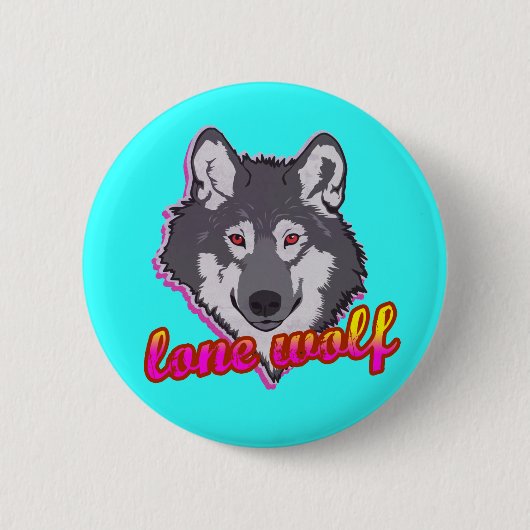 Einsamer Wolf, im Stil der 80er! Button (Vorderseite)