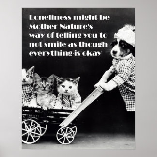 Einsamkeit könnte ein Plakat sein