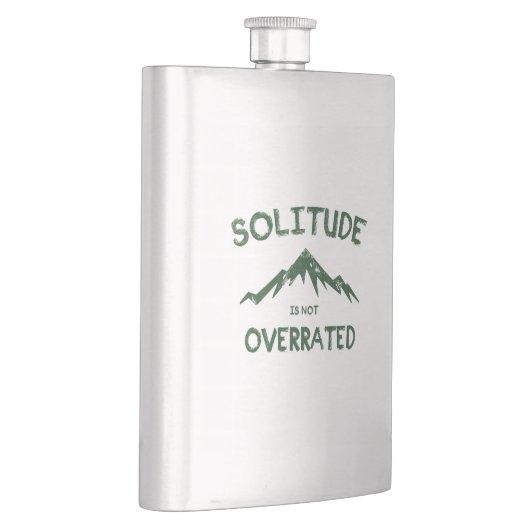 Einsamkeit wird nicht überbewertet flachmann (Rechts)