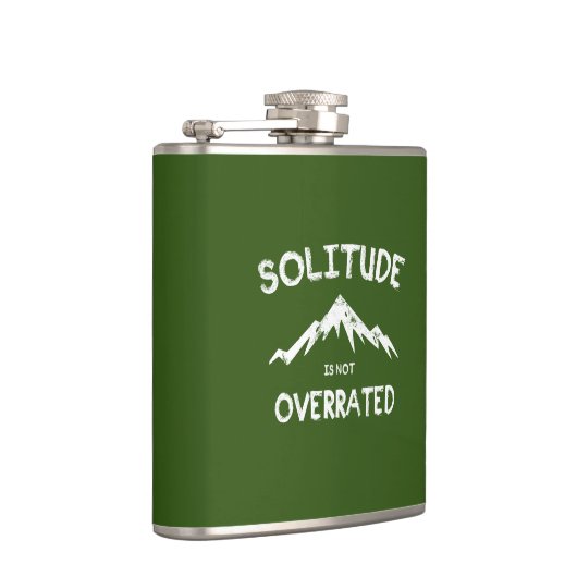 Einsamkeit wird nicht überbewertet flachmann (Rechts)