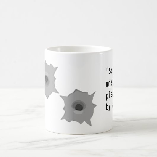 Einschussloch-Mitteilungs-Tasse Kaffeetasse (Mittel)