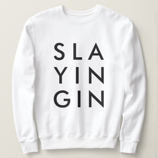 Einsenden | Junge moderne Minimalistische Slay Sweatshirt (Design vorne)