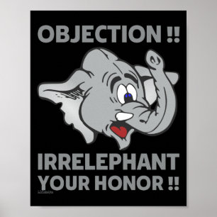 EINSpruch ! IRRELEVANT EUER EHREN ! Poster
