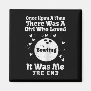 Einst liebte das Mädchen Bowling Girls Kinder ster Magnet