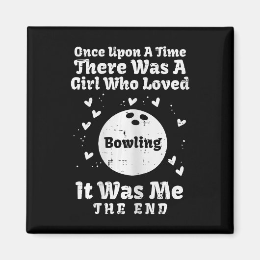 Einst liebte das Mädchen Bowling Girls Kinder ster Magnet (Vorne)