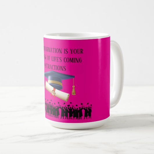 Einsteins Abschlussmotto Hot Pink Kaffeetasse (VorderseiteRechts)