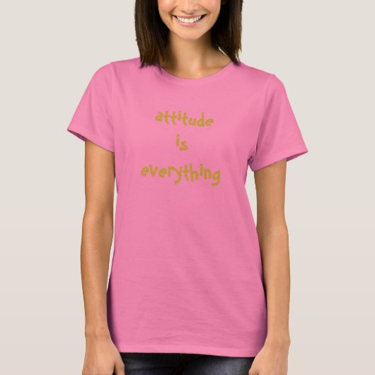 Einstellung ist alles, T - Shirt (Vorderseite)