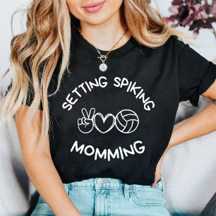 Einstellung Spiking Momming Lustiges Volleyball-Ma T-Shirt