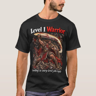 Einstiegslevel-Krieger T-Shirt