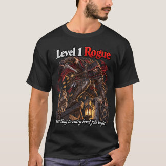 Einstiegslevel-Schurke T-Shirt