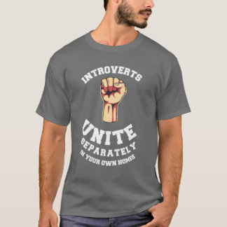 Einstimmigkeit in Ihren eigenen Zuhause T-Shirt