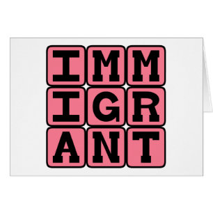 Einwanderer, Ausländer
