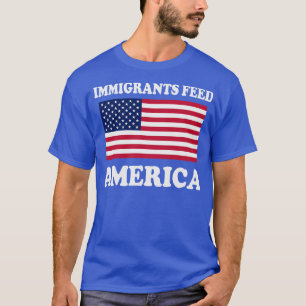 Einwanderer ernähren Amerika USA T-Shirt