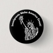Einwanderer machen Amerika groß Button (Vorderseite)