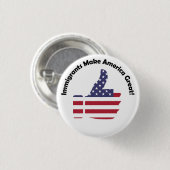 Einwanderer machen Amerika groß Button (Vorne & Hinten)