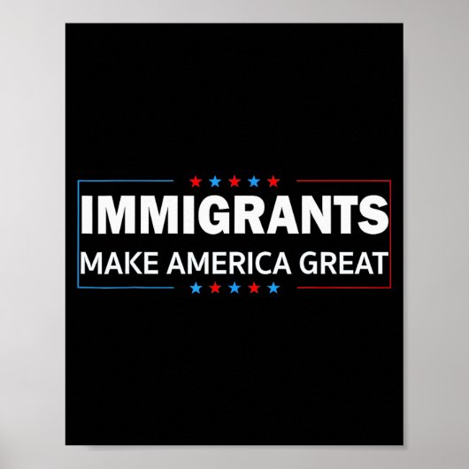 Einwanderer machen Amerika groß Poster (Vorne)
