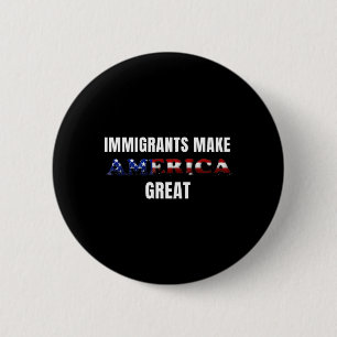 Einwanderer machen Amerika zu einem großen Sticker Button