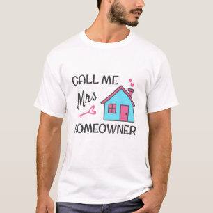 Einweihungsparty Ruf mich Frau Hausbesitzerin T-Shirt