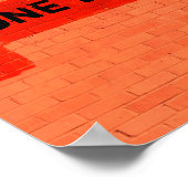 "EINZELBRICK ZU EINER ZEIT" individuell einstellba Poster (Ecke)