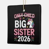 Einzelkind durchgestrichen große Schwester 2026 Sc Keramikornament (Links)