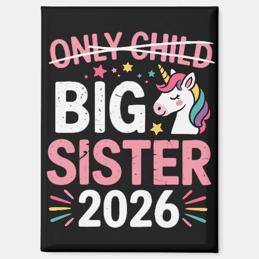 Einzelkind durchgestrichen große Schwester 2026 Sc Magnet (Vorderseite)