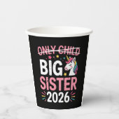 Einzelkind durchgestrichen große Schwester 2026 Sc Pappbecher (Vorderseite)