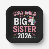 Einzelkind durchgestrichen große Schwester 2026 Sc Pappteller (Vorderseite)