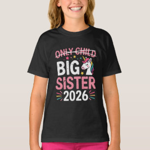 Einzelkind durchgestrichen große Schwester 2026 Sc T-Shirt